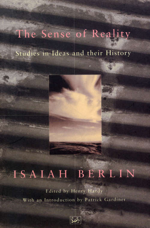 Book cover of The Sense Of Reality: Studies in Ideas and their History (Pensamiento Ser.)