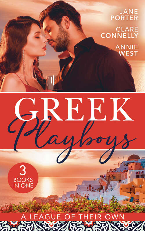 Book cover of Greek Playboys: The Prince's Scandalous Wedding Vow / Bought For The Billionaire's Revenge / The Greek's Forbidden Princess (ePub edition) (The\notorious Greeks Ser. #1)