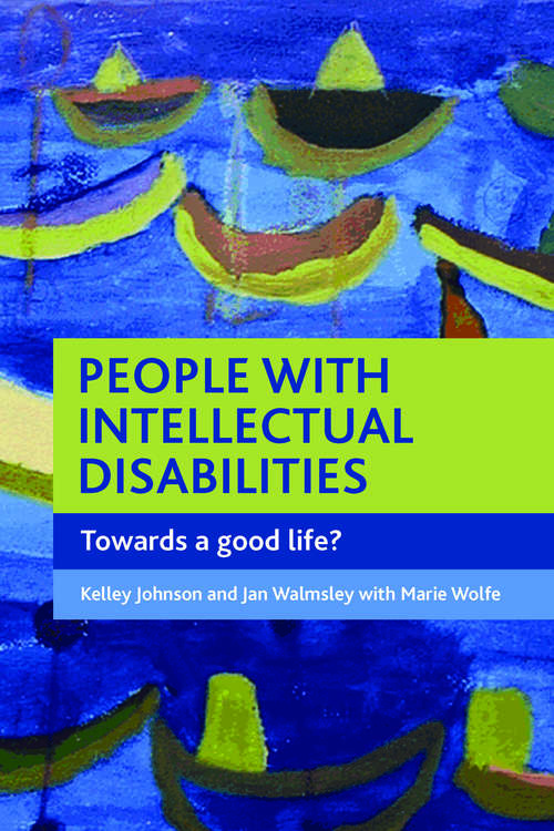 Book cover of People with intellectual disabilities: Towards a good life?
