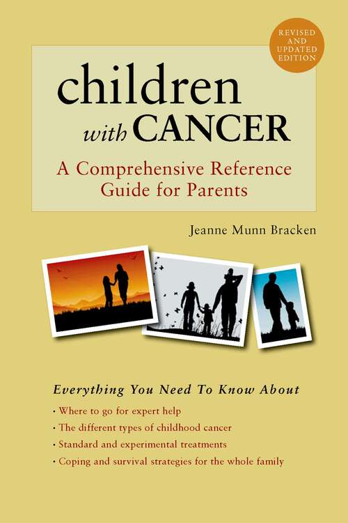 Book cover of Children With Cancer: A Comprehensive Reference Guide for Parents