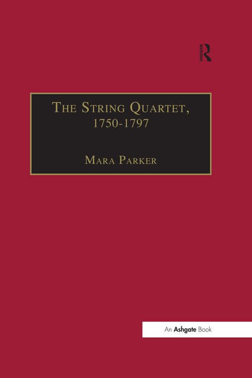 Book cover of The String Quartet, 1750–1797: Four Types of Musical Conversation