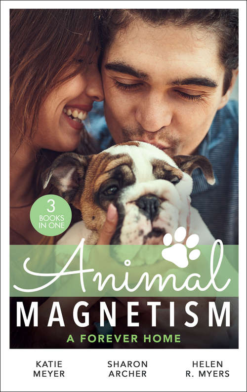 Book cover of Animal Magnetism: A Valentine For The Veterinarian / Single Father: Wife And Mother Wanted / Groomed For Love (ePub edition) (Mills And Boon M&b Ser.)