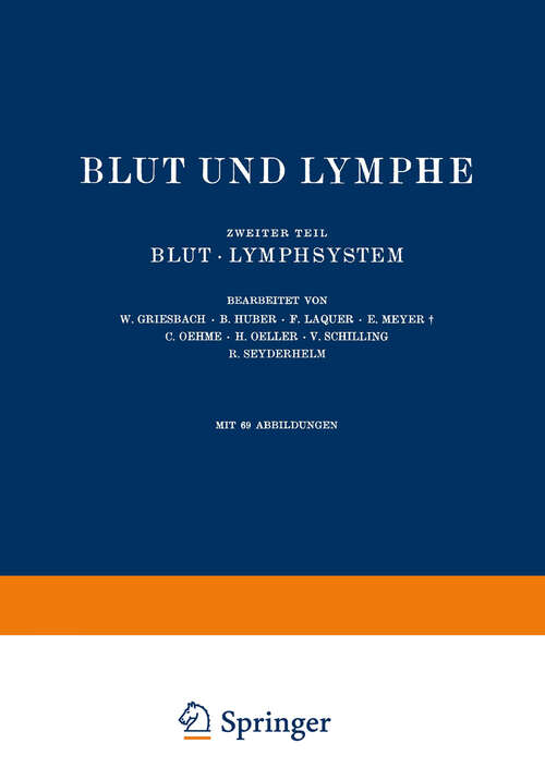 Book cover of Blut und Lymphe: Zweiter Teil Blut · Lymphsystem (1928)