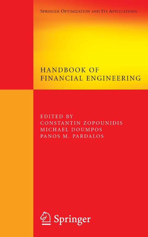 Book cover of Handbook of Financial Engineering (2008) (Springer Optimization and Its Applications #18)