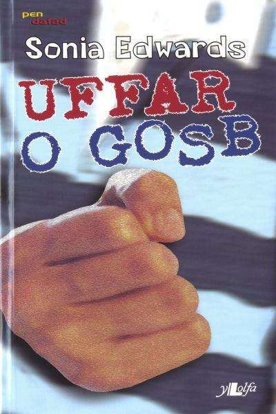 Book cover of Uffar o Gosb (Cyfres Pen Dafad)