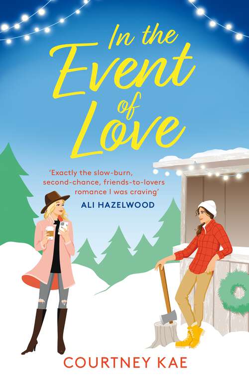 Book cover of In the Event of Love: A sweet and steamy Christmas rom-com! (Fern Falls)
