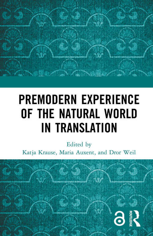 Book cover of Premodern Experience of the Natural World in Translation