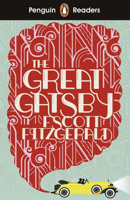 Book cover of Penguin Readers Level 3: The Great Gatsby (ELT Graded Reader)