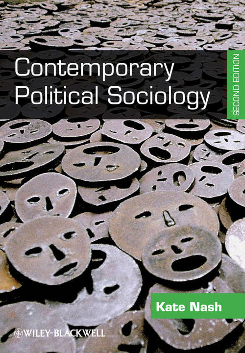 Book cover of Contemporary Political Sociology: Globalization, Politics and Power (2)