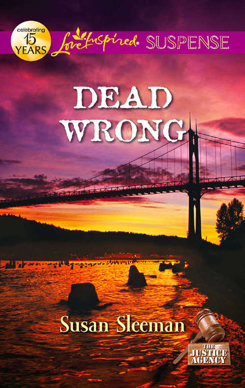 Book cover of Dead Wrong: Double Exposure Dead Wrong No Way Out Thread Of Suspicion Dark Tide (ePub First edition) (The Justice Agency #2)
