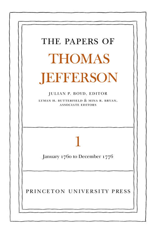 Book cover of The Papers of Thomas Jefferson, Volume 1: 1760 to 1776