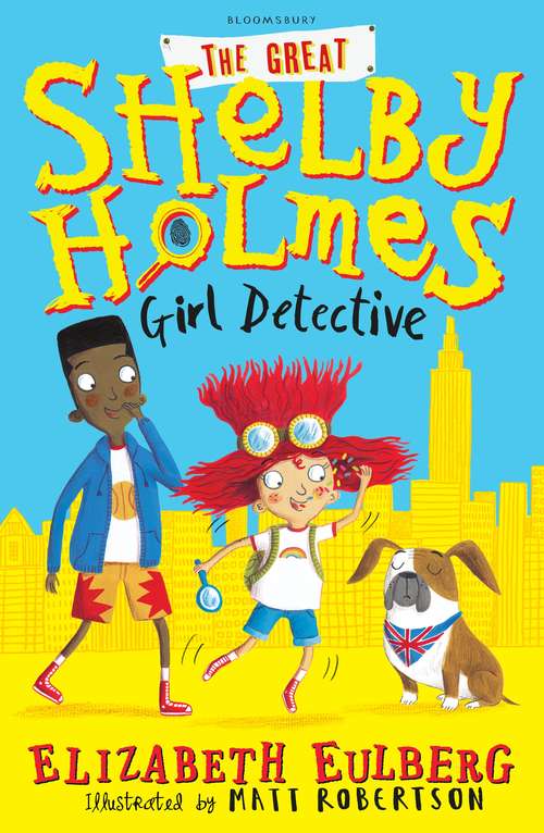 Book cover of The Great Shelby Holmes: Girl Detective