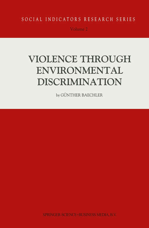 Book cover of Violence Through Environmental Discrimination: Causes, Rwanda Arena, and Conflict Model (1999) (Social Indicators Research Series #2)