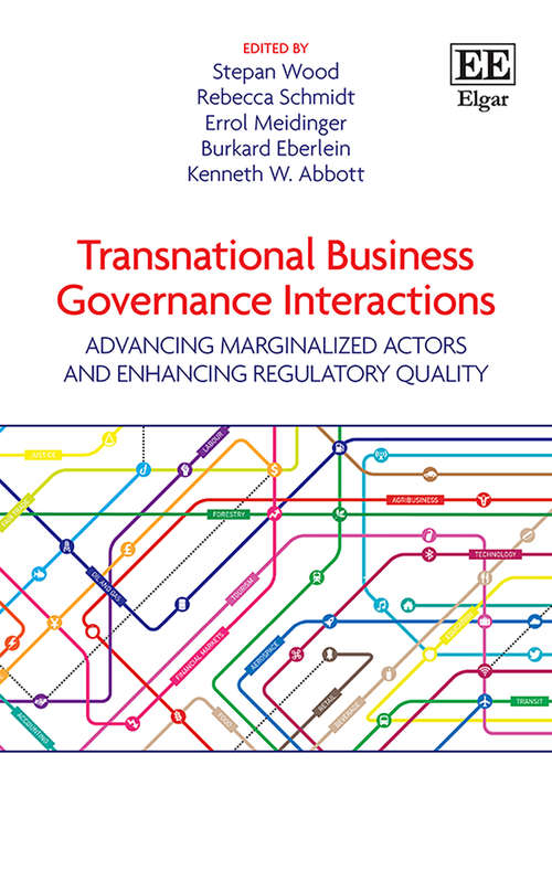 Book cover of Transnational Business Governance Interactions: Advancing Marginalized Actors and Enhancing Regulatory Quality