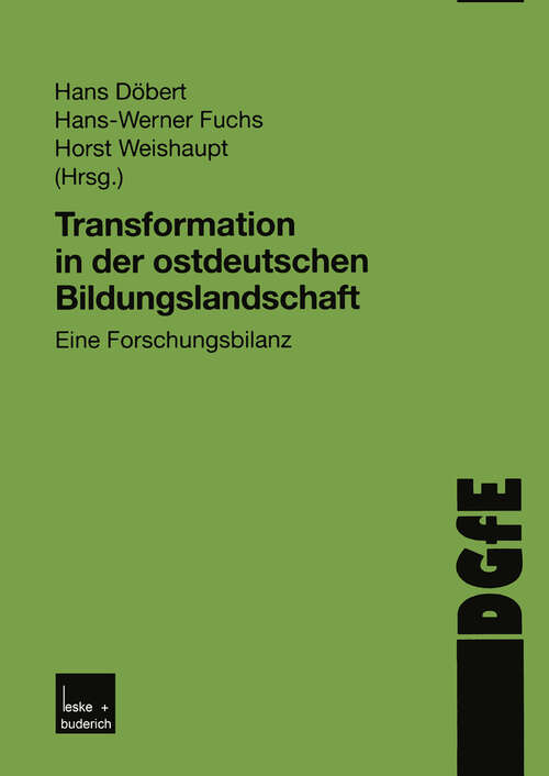 Book cover of Transformation in der ostdeutschen Bildungslandschaft: Eine Forschungsbilanz (2002) (Schriften der DGfE)