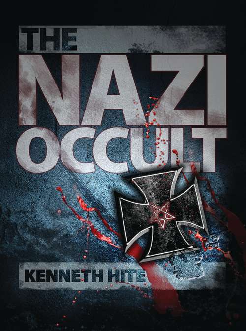 Book cover of The Nazi Occult (Dark Osprey)