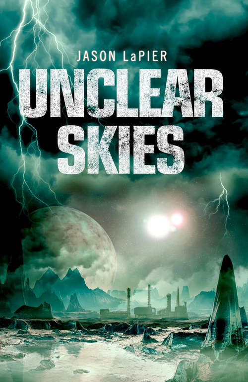 Book cover of Unclear Skies (ePub edition) (The Dome Trilogy #2)