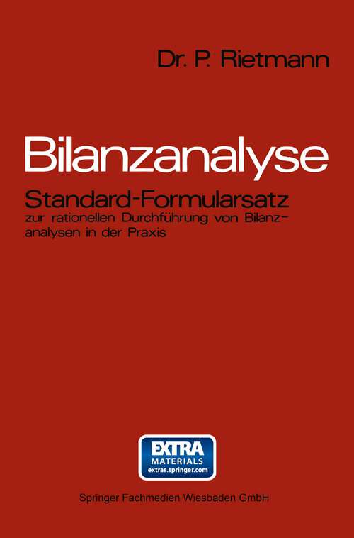 Book cover of Bilanzanalyse: Standard-Formularsatz zur rationellen Durchführung von Bilanzanalysen in der Praxis (1973)