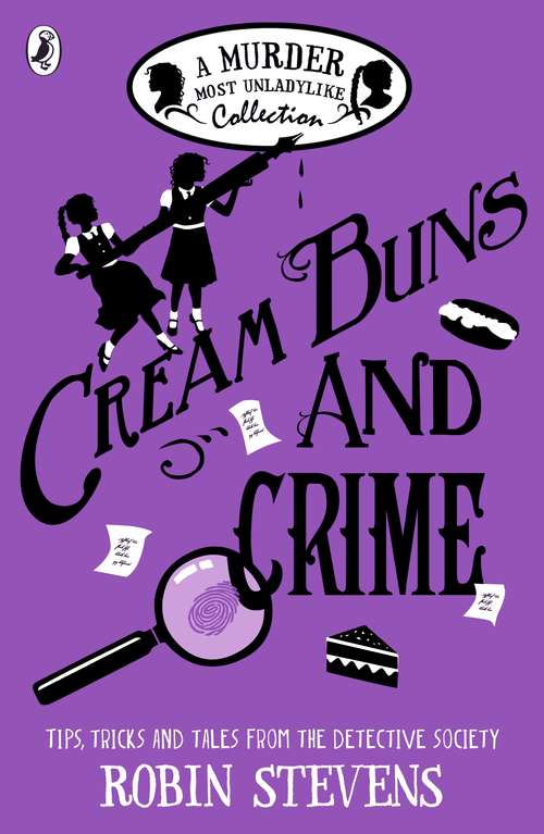 Book cover of Cream Buns and Crime: A Murder Most Unladylike Collection (Murder Most Unladylike Mystery)