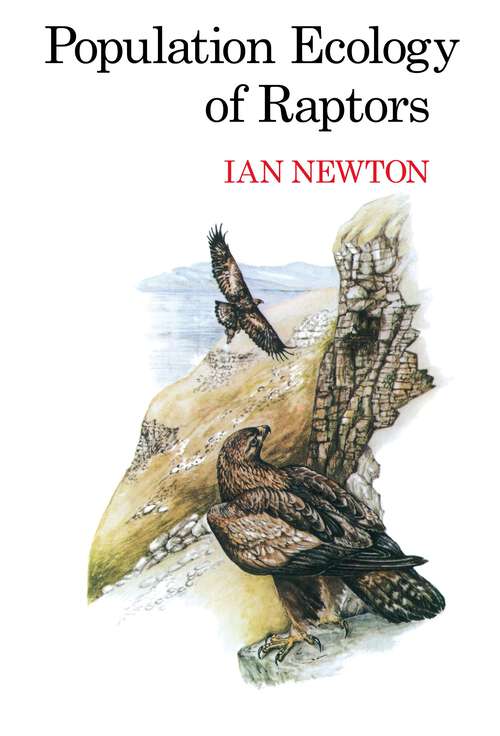 Book cover of Population Ecology of Raptors (Poyser Monographs #113)