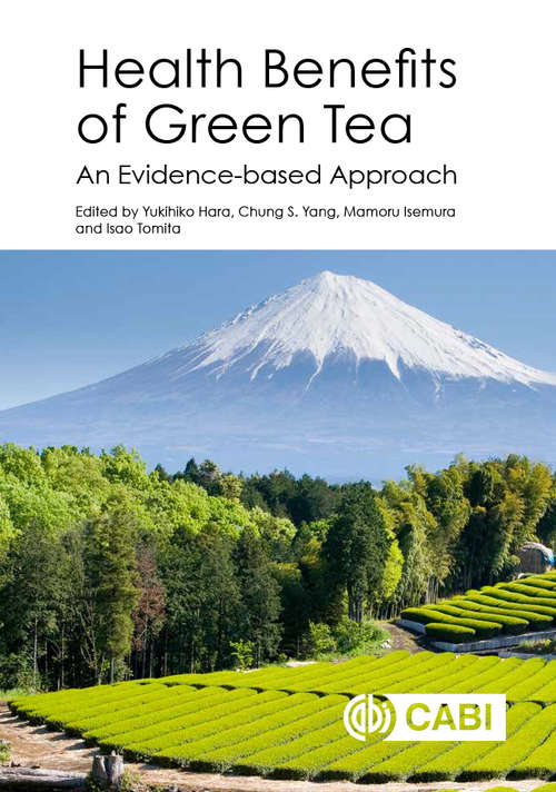 Book cover of Health Benefits of Green Tea: An Evidence-based Approach