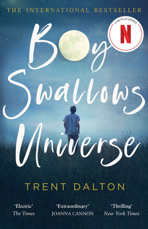 Book cover of Boy Swallows Universe: A Novel