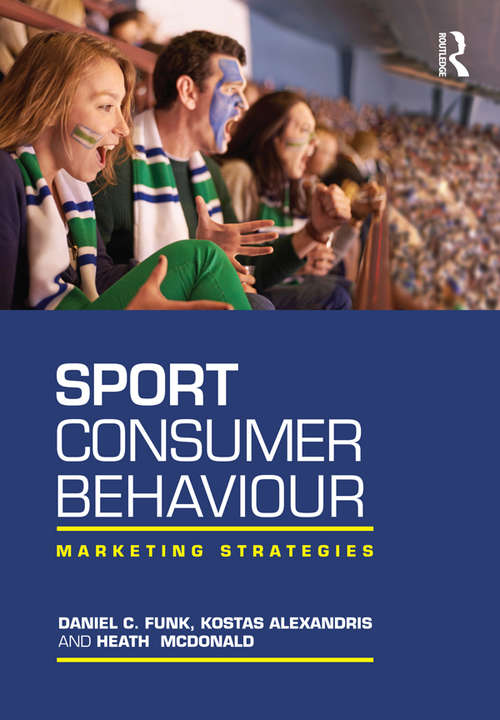 Book cover of Sport Consumer Behaviour: Marketing Strategies