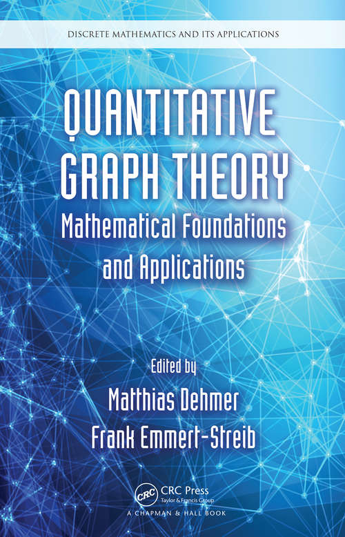 Book cover of Quantitative Graph Theory: Mathematical Foundations and Applications