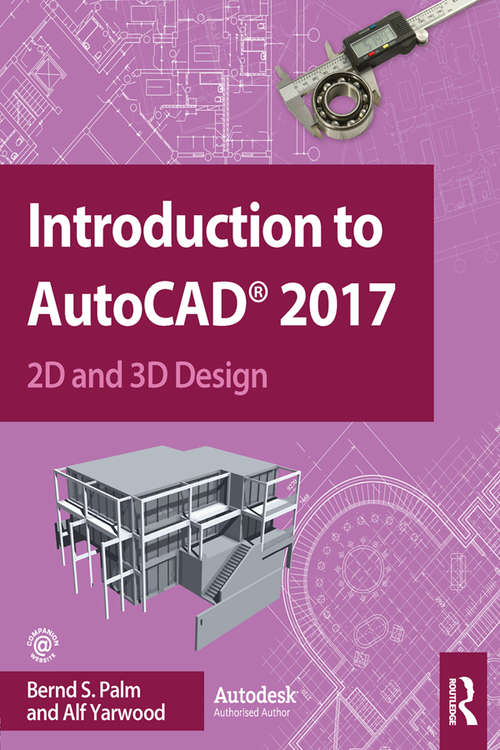 Book cover of Introduction to AutoCAD 2017: 2D and 3D Design