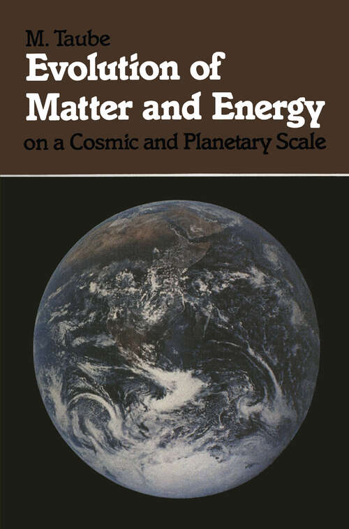 Book cover of Evolution of Matter and Energy on a Cosmic and Planetary Scale (1985)