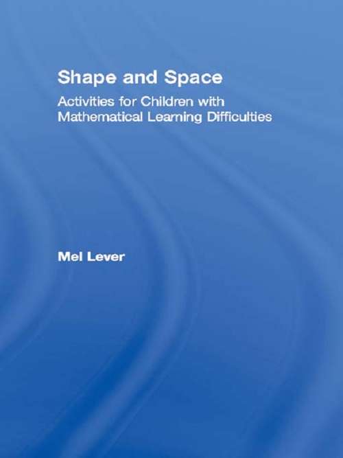 Book cover of Shape and Space: Activities for Children with Mathematical Learning Difficulties