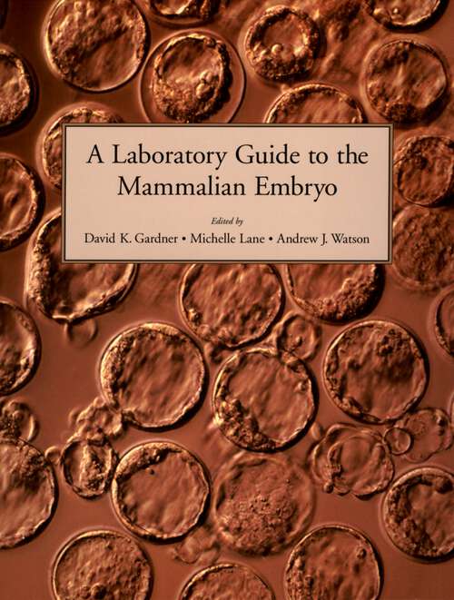 Book cover of A Laboratory Guide to the Mammalian Embryo