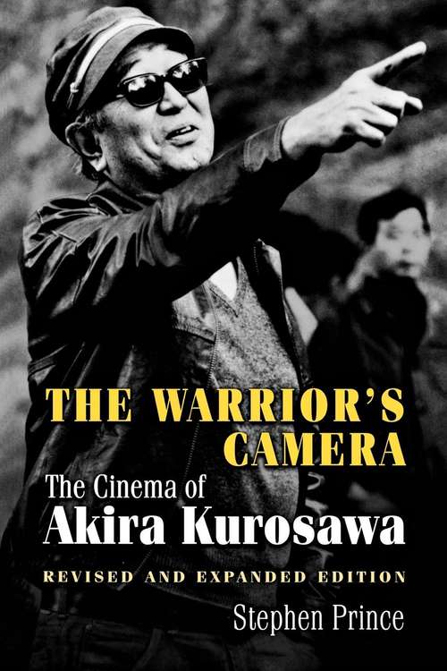 Book cover of The Warrior's Camera: The Cinema of Akira Kurosawa