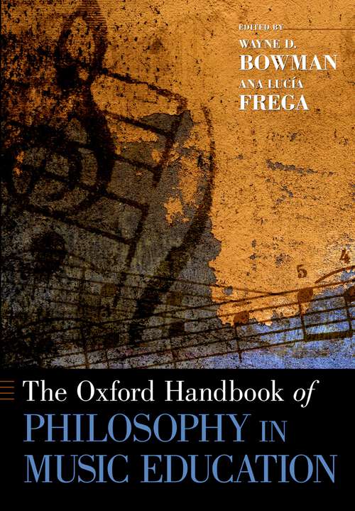 Book cover of The Oxford Handbook of Philosophy in Music Education (Oxford Handbooks)