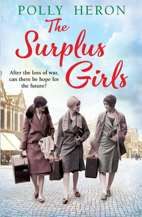 Book cover of The Surplus Girls: An enthralling saga of love and bravery, perfect for fans of Lyn Andrews and Lily Baxter (Main)