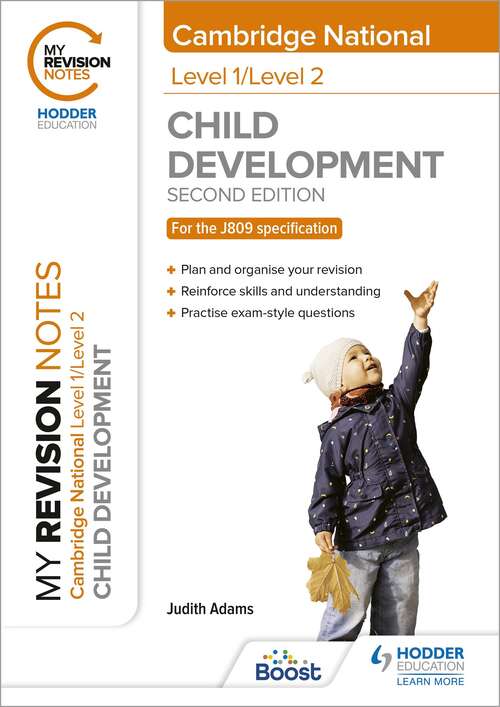 Book cover of My Revision Notes: Cambridge National Level 1/Level 2 Child Development Second Edition (for the J809 specification): Level 1/level 2 Cambridge National In Child Development  (PDF) (2)