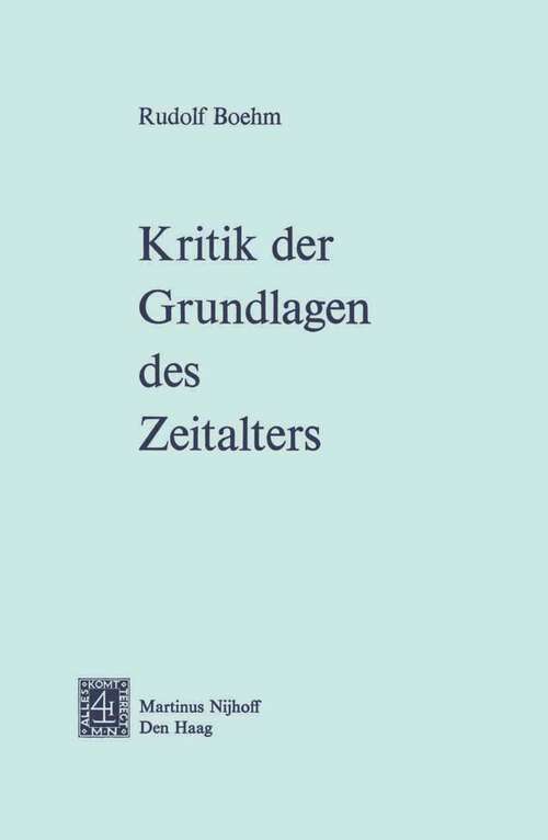 Book cover of Kritik der Grundlagen des Zeitalters (1974)