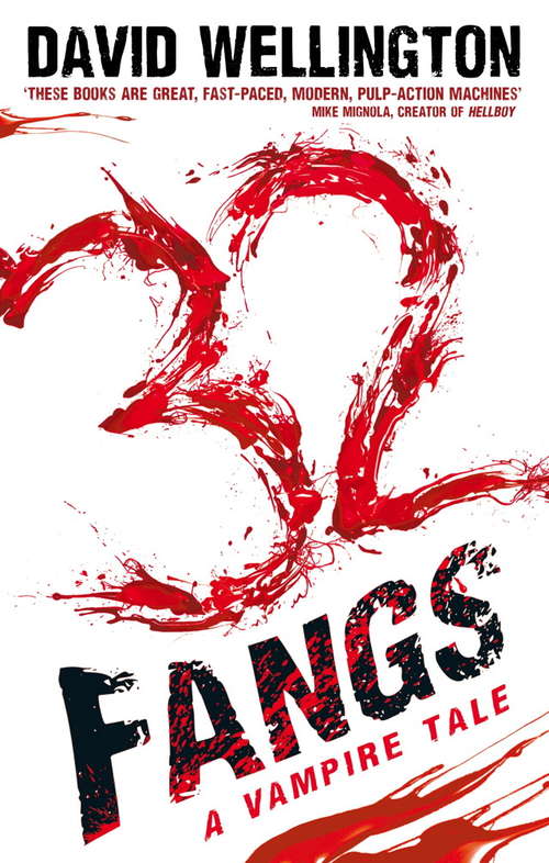 Book cover of 32 Fangs: Number 5 in series (Laura Caxton Vampire #5)