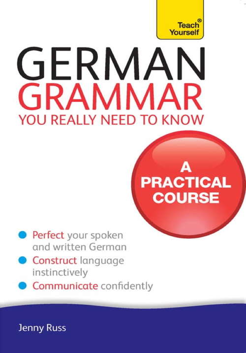 Book cover of German Grammar You Really Need To Know: Teach Yourself Ebook (Teach Yourself Language Reference)