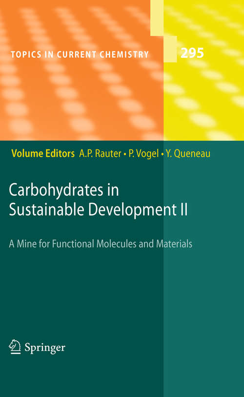 Book cover of Carbohydrates in Sustainable Development II (2010) (Topics in Current Chemistry #295)