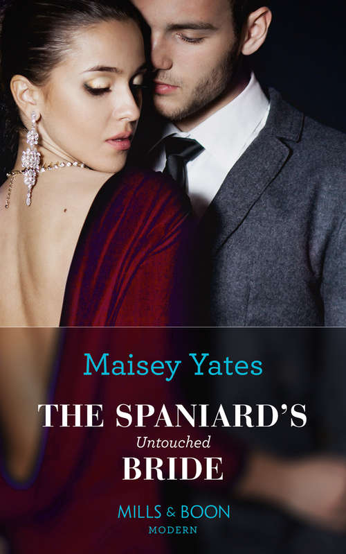 Book cover of The Spaniard's Untouched Bride: The Spaniard's Untouched Bride (brides Of Innocence) / The Secret Kept From The Italian / Claimed For The Billionaire's Convenience / My Bought Virgin Wife (ePub edition) (Brides of Innocence #1)