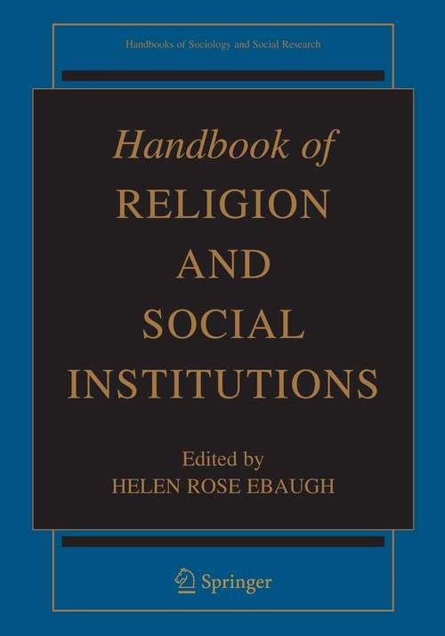 Book cover of Handbook of Religion and Social Institutions (2005) (Handbooks of Sociology and Social Research)