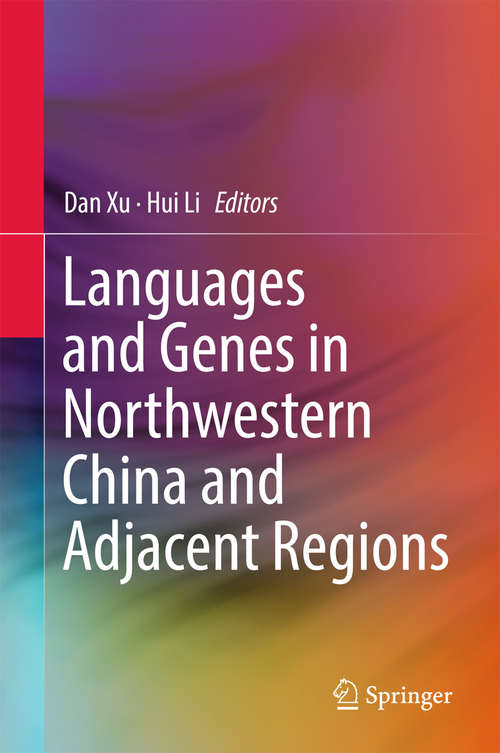 Book cover of Languages and Genes in Northwestern China and Adjacent Regions