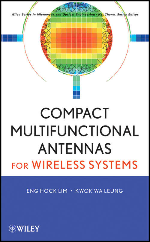 Book cover of Compact Multifunctional Antennas for Wireless Systems (Wiley Series in Microwave and Optical Engineering #215)