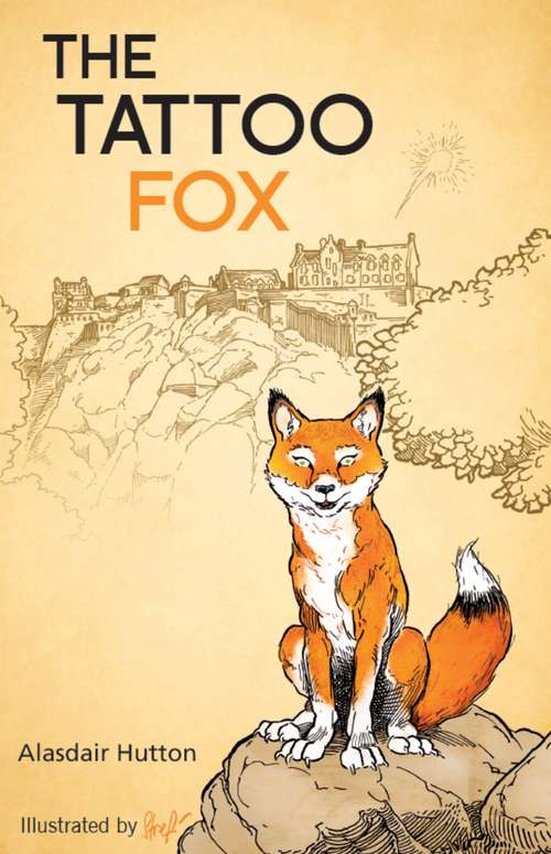 Book cover of The Tattoo Fox: Makes New Friends (The Tattoo Fox #1)