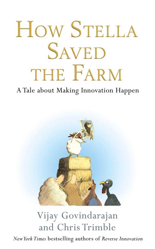 Book cover of How Stella Saved the Farm: A Tale About Making Innovation Happen