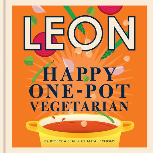 Book cover of Happy Leons: Leon Happy One-pot Vegetarian (Happy Leons #5)