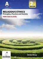 Book cover of Religious Ethics FOR CCEA A LEVEL (PDF): Foundations of Ethics; Medical and Global Ethics ((2nd edition))