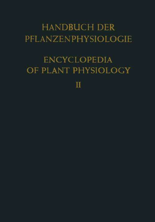 Book cover of Allgemeine Physiologie der Pflanzenzelle / General Physiology of the Plant Cell (1956) (Handbuch der Pflanzenphysiologie   Encyclopedia of Plant Physiology #2)