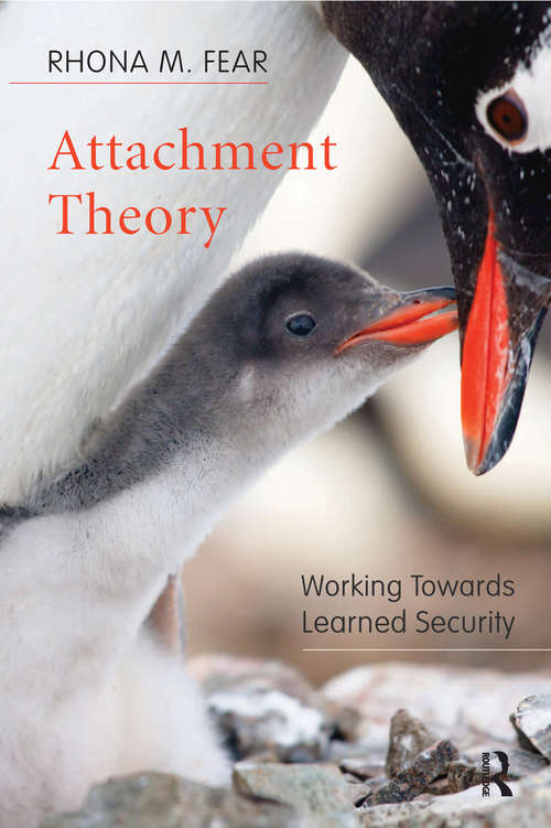 Book cover of Attachment Theory: Working Towards Learned Security